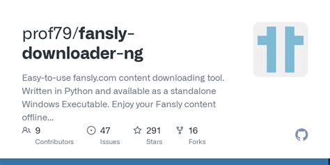 Fansly Downloader NG : The Ultimate Content Downloading Tool